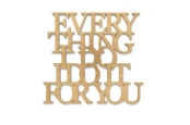0020152-napis-na-sciane-wyciety-laserem-ze-sklejki-Everything-i-do-i-do-it-for-you.jpg